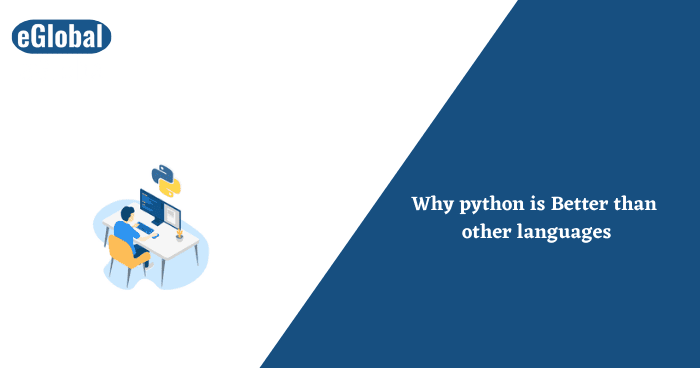 Why Python is Better than Other Programming Languages